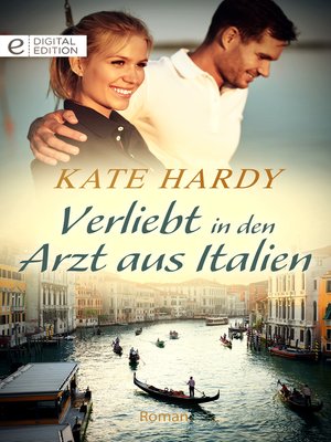 Verliebt in den Arzt aus Italien by Kate Hardy